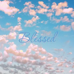 BLESSINGS [prod. Sonyx]