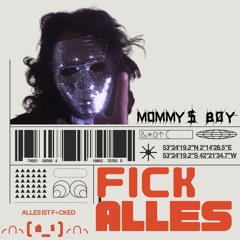 Premiere: MOMMYBØY - FICK ALLES [AIF001]