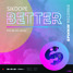 Better(Ru$LaN Remix)
