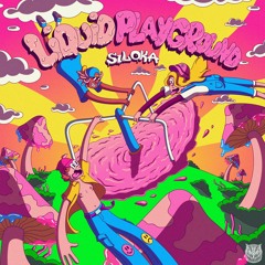 Siloka - Liquid Playground EP (MiniMix) || Out 02.11 @Sahman Records