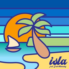 Isla feat. Josh Namauleg