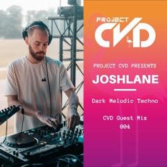 CVD Friend Mix #004: Joshlane