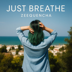 Just Breathe