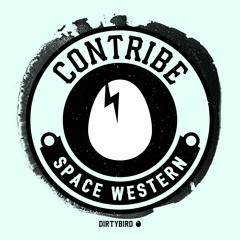 Contribe - Space Western [BIRDFEED]