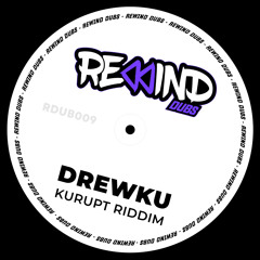 DREWKU- KURUPT RIDDIM