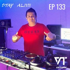 VicTone Pres. Stay Alive EP 133