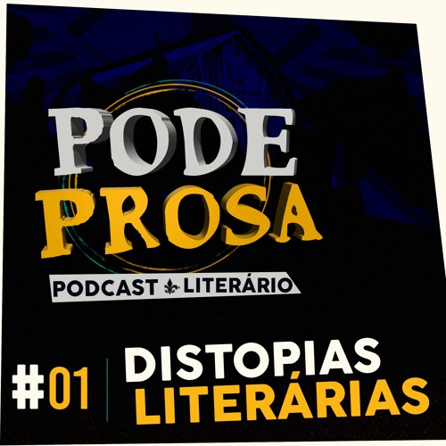EP01 - Distopias Literárias