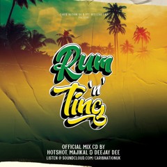 Rum 'N' Ting Promo Mix By Hotshot, Majikal & Deejay Dee - SAT 19TH SEPTEMBER @ PITCH, STRATFORD