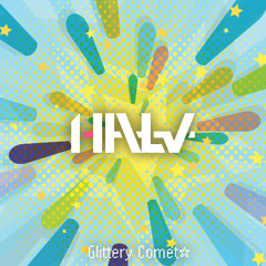 Halv - Glittery Comet☆