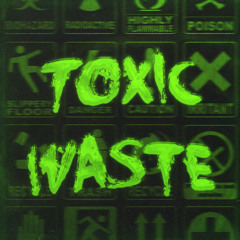 Toxic Waste(feat. Estela Andreetta)