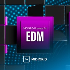 Electronic Dance Music for MIDIGRiD by ADSR Sounds