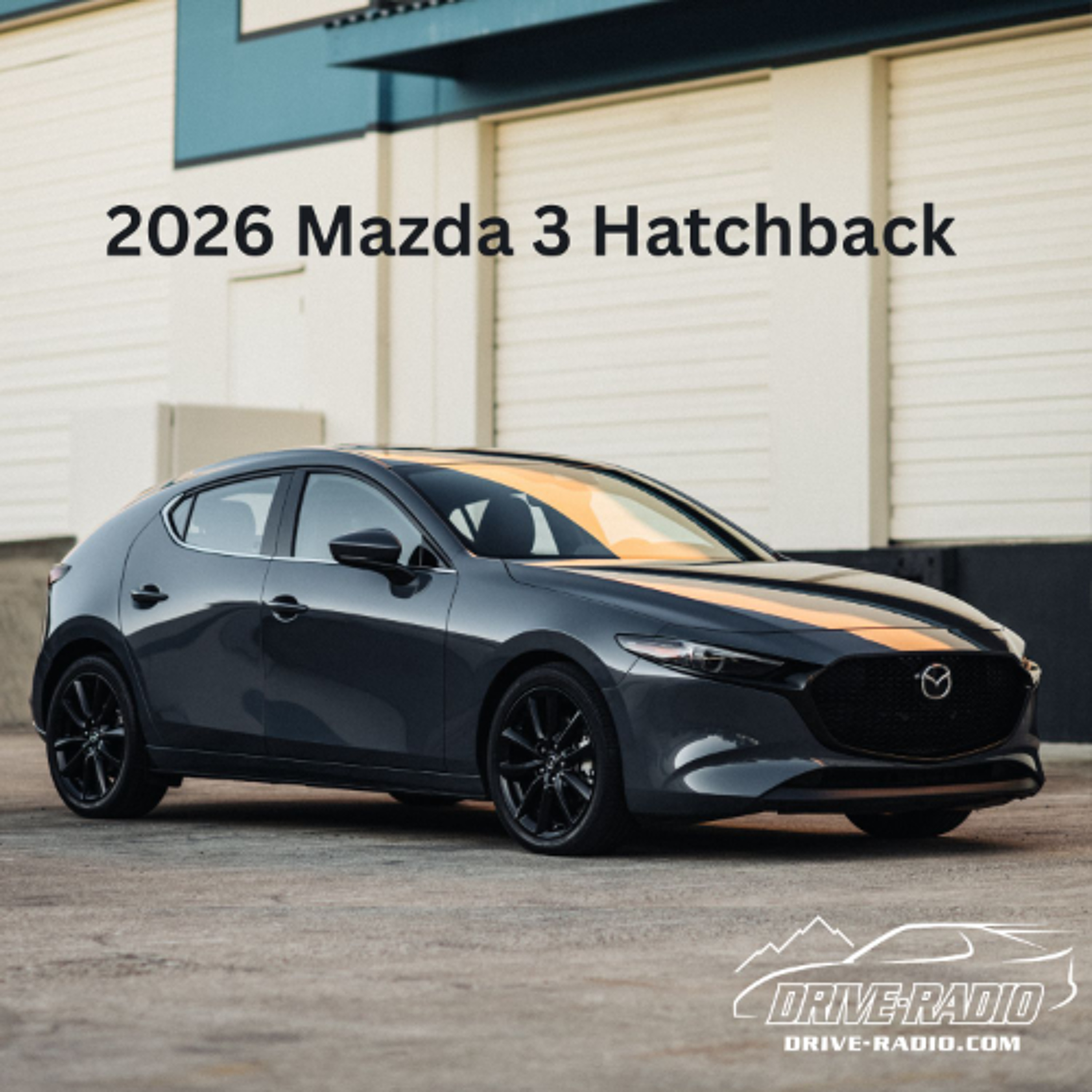 2026 Mazda 3 Hatchback Review episode artwork