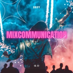 MiXcommunication - 10.22