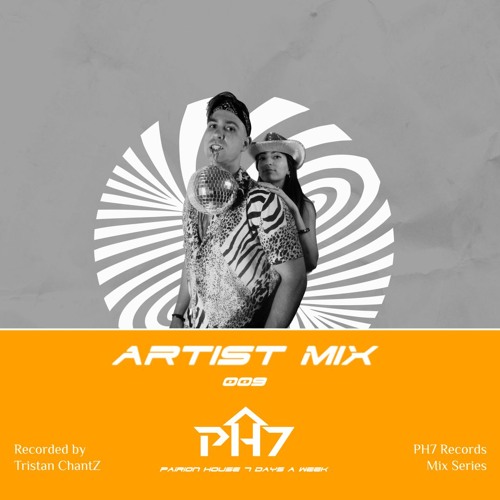 Artist Mix 009 Tristan ChantZ