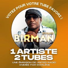 1 Artiste 2 Tubes avec Marlène — Richard Birman : explorer les sons ensoleillés des Antilles