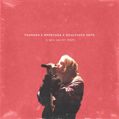 PHARAON x BRODYAGA x BOULEVARD DEPO - 5 MIN (Haidy Edit)