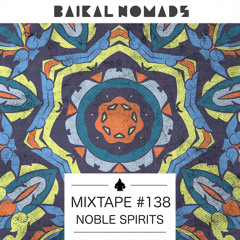 Mixtape #138 by Noble Spirits