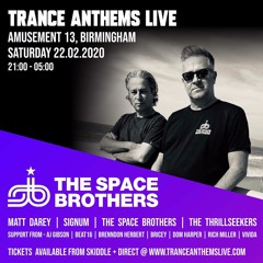The Space Brothers Live @ Trance Anthems - Birmingham - 22-02-2020
