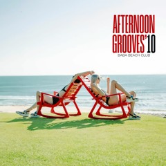 Afternoon Grooves Vol.10