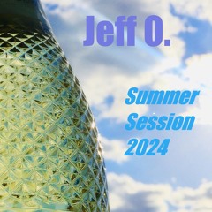 Jeff O. - Summer - Session2024