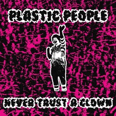 Plastic People - I Don't Have A Drummer (so I Use A Computer)