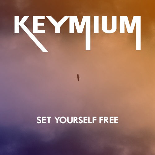 Keymium - Set Yourself Free