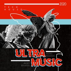 Ultra Music (Session by Andres Benavides)
