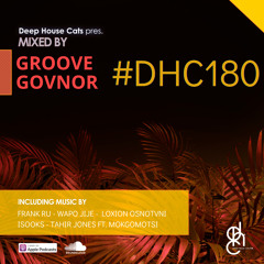 #DHC180 - Mixed By Groove Govnor