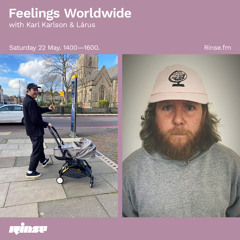 Feelings Worldwide with Karl Karlson & Lárus - 22 May 2021
