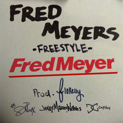 Fred Meyer -Freestyle- (Prod. Flokelly) Jeray Makeswaves • DMarx • DC Capital