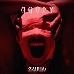 ZAUUN - AGONY [FREE DL]