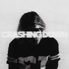 crashing down