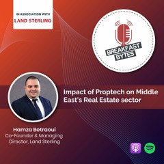 Impact of Proptech on Middle East's Real Estate sector