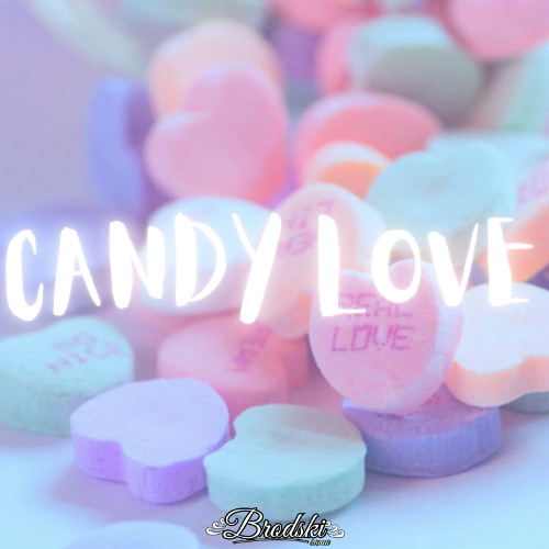CANDY LOVE (BRODSKI)