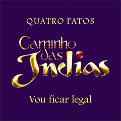 Vou Ficar Legal (Trilha Sonora Caminho Das Índias)