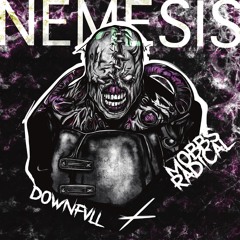 NEMESIS (ft. MOBBS RADICAL)