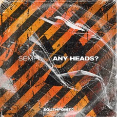 SEMPA - Any Heads?