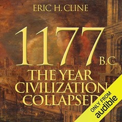 View PDF EBOOK EPUB KINDLE 1177 B.C.: The Year Civilization Collapsed by  Eric H. Cline,Andy Caploe,