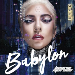 Lady Gaga - Babylon (HenriqMoraes Future Tribal Mix) BUY DOWNLOAD