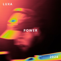 BANGKIT PREMIERE: LUXA - Power