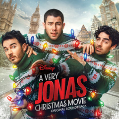 Feel Something (From "A Very Jonas Christmas Movie"/Soundtrack Version)