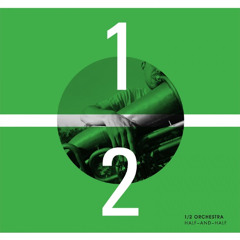 1/2 Orchestra - Immersion