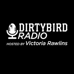 Dirty Bird Radio 07 DEC 2024