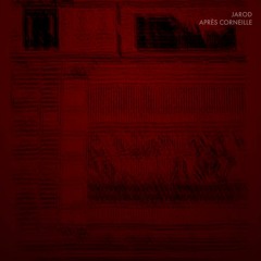 PREMIERE: Jarod - Après Corneille