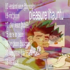ihauntu and pleasure myaso mix.wav
