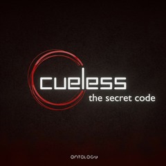 Cueless - The Secret Code (Original Mix) [Melodic House & Techno] [Ontology Records]