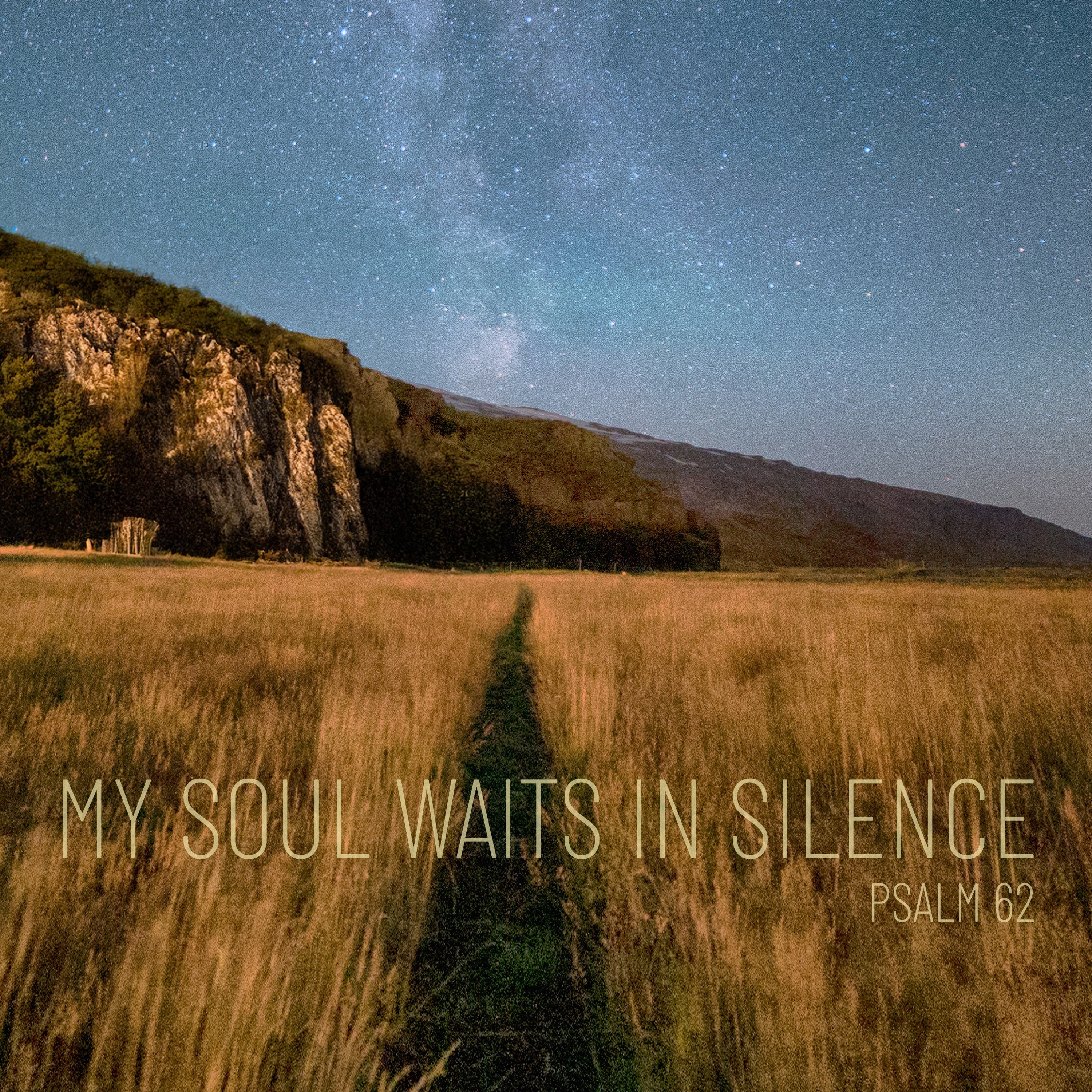 Sermon: "My Soul Waits In Silence" // Psalm 62 episode artwork