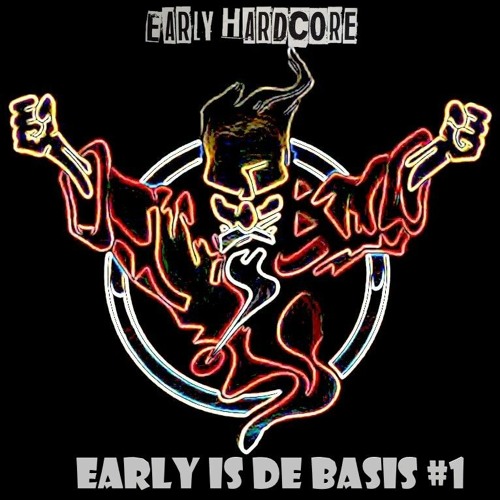 Early is de basis #1