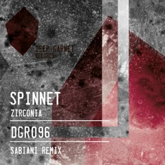 DGR096 Spinnet - Zirconia (Sabiani Remix)