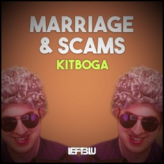 Kitboga - Marriage & Scams(Leftblu Remix)